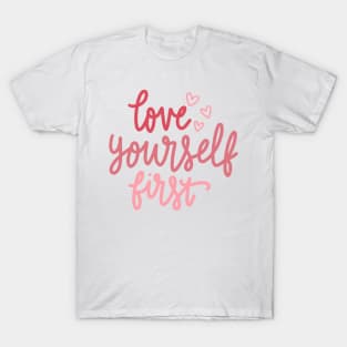 love yourself T-Shirt